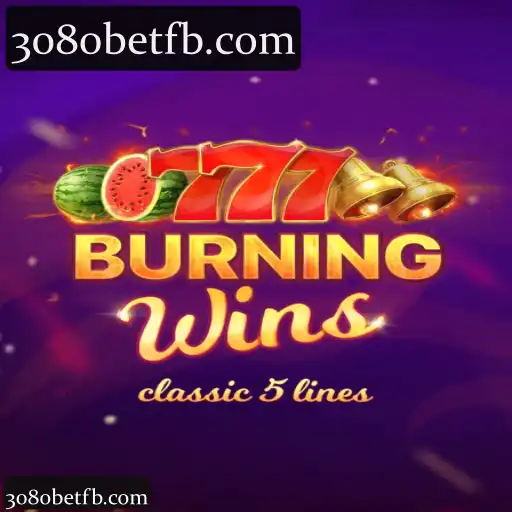Explore 3080bet com a Categoria BurningWins: Benefícios e Funcionalidades para sua Aposta Online