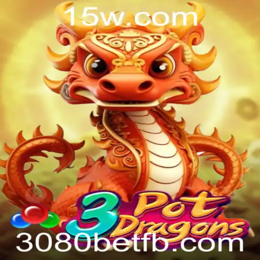 Explorando o Mundo de 3PotDragons: A Jogada Perfeita com 3080bet